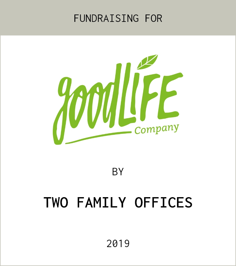 Fundraising of GOODLIFE COMPANY (HEJ NATURAL)